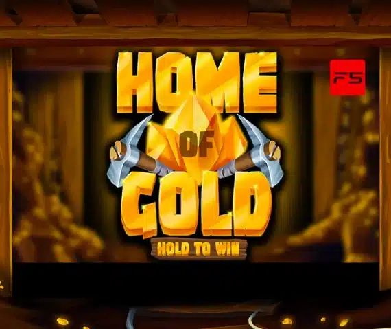 Слот Home of Gold: Hold to Win